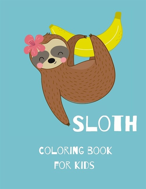Sloth Coloring Book for Kids (Paperback)