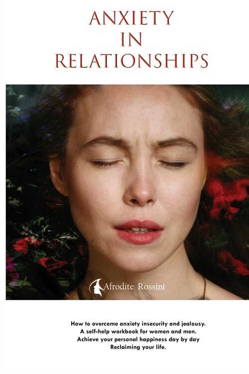 Anxiety in Relationships (Paperback)