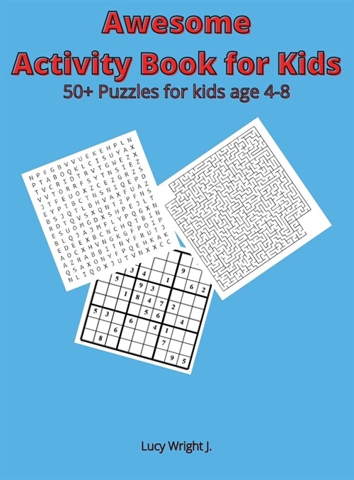 Awesome Activity Book for Kids: 50+ Puzzles for kids age 4-8 (Hardcover)
