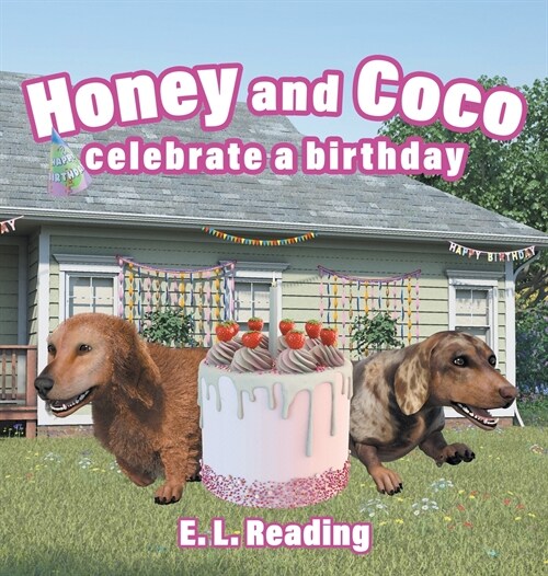 Honey and Coco celebrate a birthday (Hardcover)