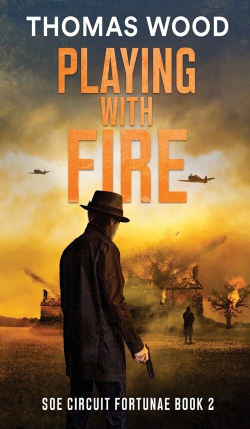 Playing with Fire (Hardcover)