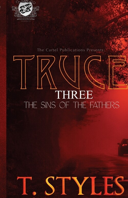 Truce 3: Sins of The Fathers (The Cartel Publications Presents) (Paperback)