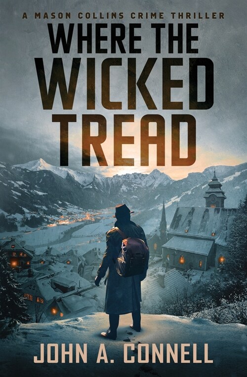 Where the Wicked Tread (Paperback)