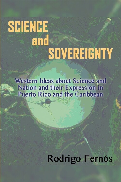 Science and Sovereignty (Paperback)