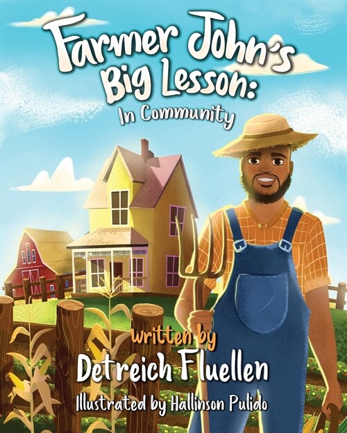 Farmer Johns Big Lesson: In Community (Paperback)