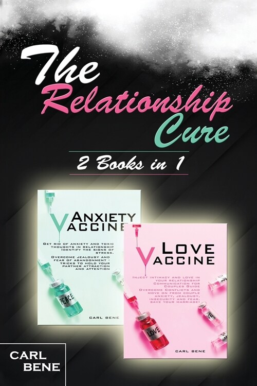 The Relationship Cure: A Workbook for Couples to increase communication. All strategies to stop possessiveness, anxiety & jealousy, and all s (Paperback)