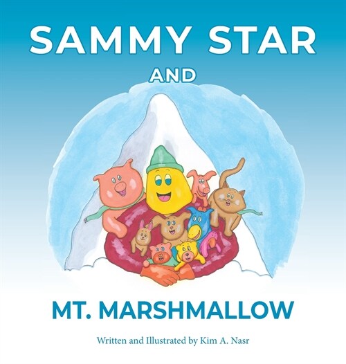 Sammy Star and Mt. Marshmallow (Hardcover)