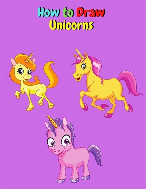 How to Draw Unicorns (Paperback)