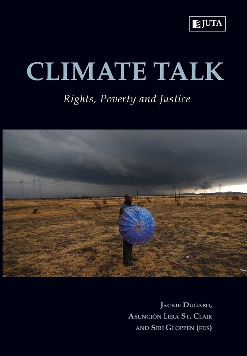 Climate Talk: Rights, Poverty and Justice (Paperback)