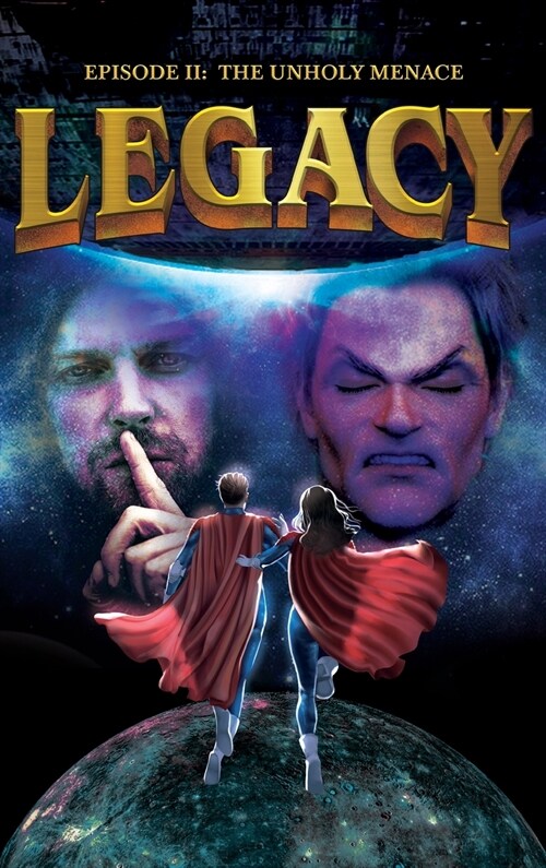 Legacy: Episode II: The Unholy Menace (Hardcover)