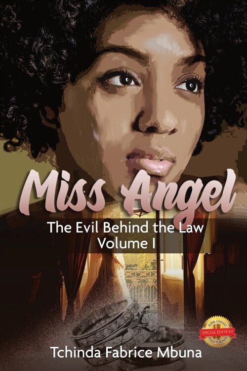 Miss Angel: The Evil Behind The Law Vol 1 (Paperback)