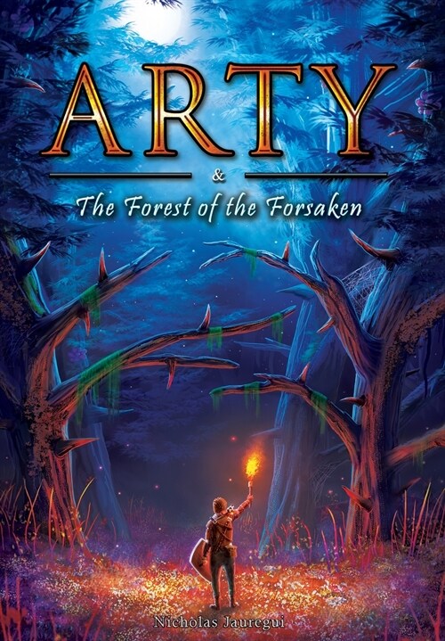 Arty and The Forest of the Forsaken (Hardcover)
