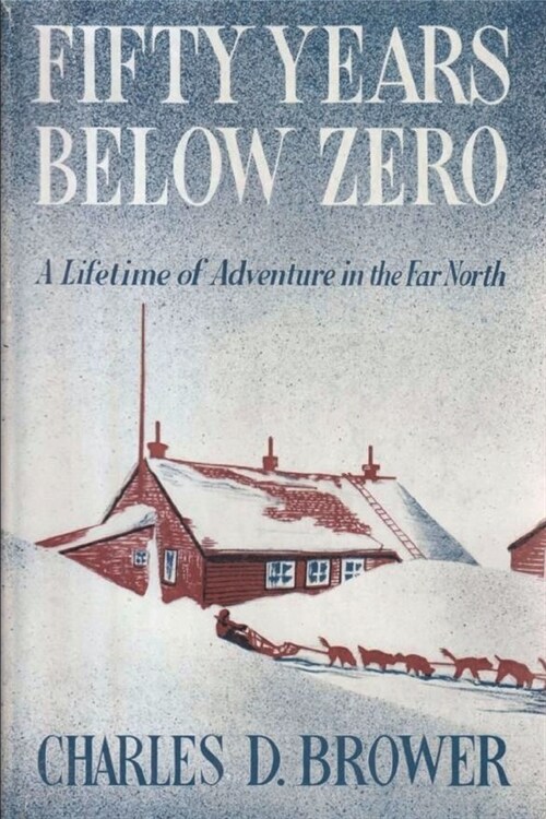 Fifty Years Below Zero (Paperback)