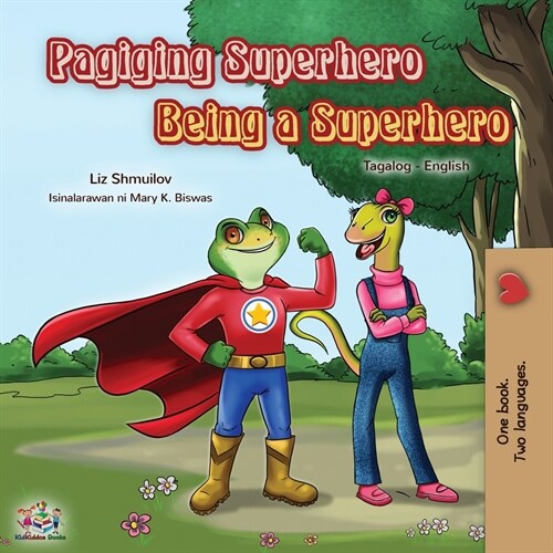 Being a Superhero (Tagalog English Bilingual Book for Kids): Filipino childrens book (Paperback)
