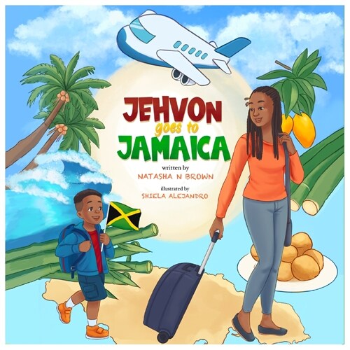 Jehvon Goes to Jamaica (Paperback)