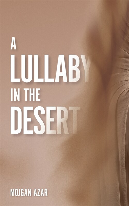 A Lullaby in the Desert (Paperback)