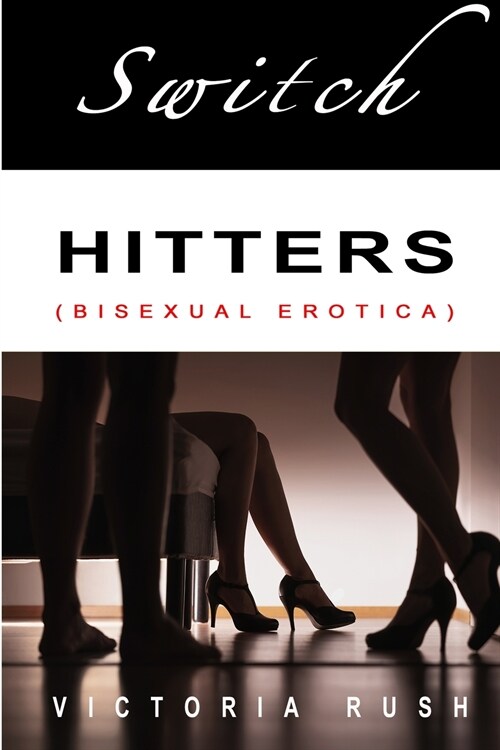 Switch Hitters: Bisexual Erotica (Paperback)