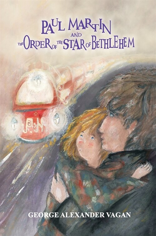Paul Martin and The Order of The Star of Bethlehem (Hardcover)