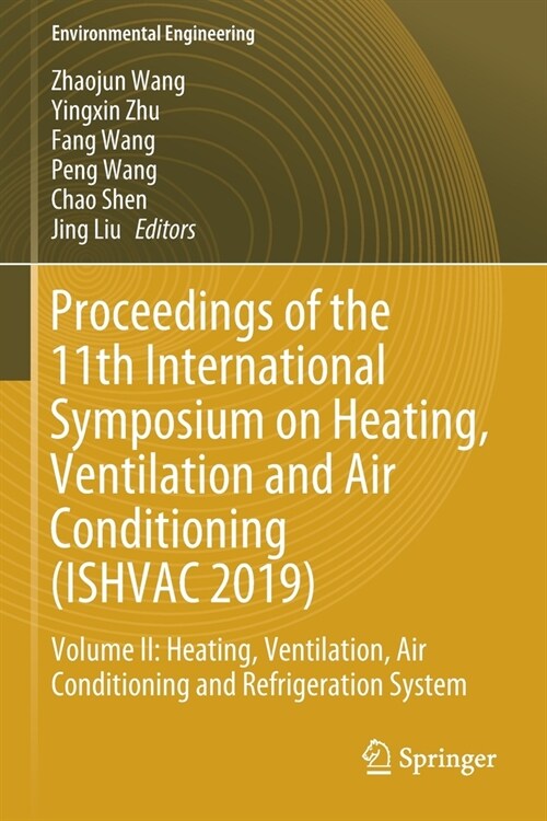Proceedings of the 11th International Symposium on Heating, Ventilation and Air Conditioning (Ishvac 2019): Volume II: Heating, Ventilation, Air Condi (Paperback, 2020)