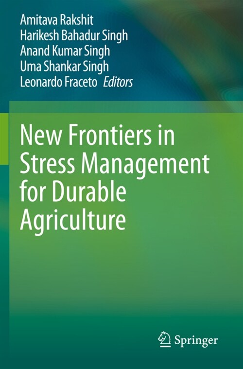 New Frontiers in Stress Management for Durable Agriculture (Paperback)