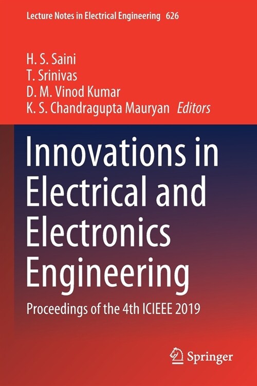 Innovations in Electrical and Electronics Engineering: Proceedings of the 4th Icieee 2019 (Paperback, 2020)
