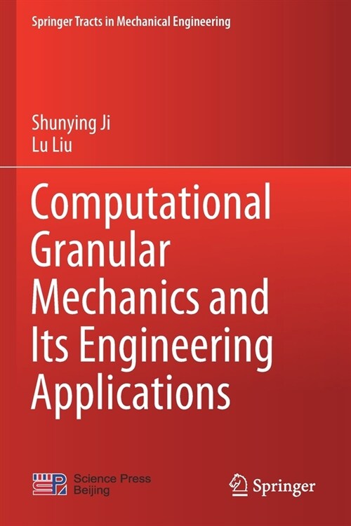 Computational Granular Mechanics and Its Engineering Applications (Paperback, 2020)