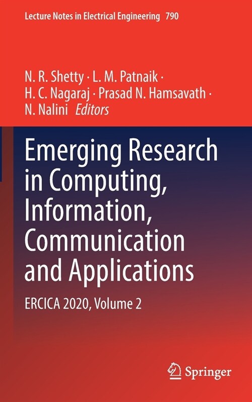 Emerging Research in Computing, Information, Communication and Applications: Ercica 2020, Volume 2 (Hardcover, 2022)