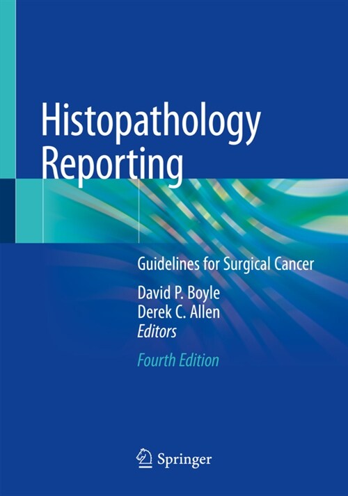 Histopathology Reporting: Guidelines for Surgical Cancer (Paperback, 4, 2020)