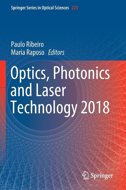 Optics, Photonics and Laser Technology 2018 (Paperback)