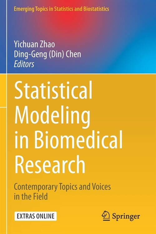 Statistical Modeling in Biomedical Research: Contemporary Topics and Voices in the Field (Paperback, 2020)