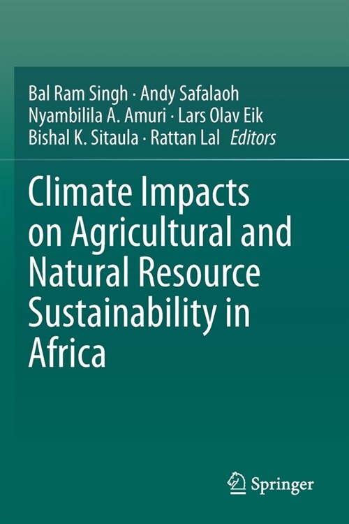 Climate Impacts on Agricultural and Natural Resource Sustainability in Africa (Paperback)