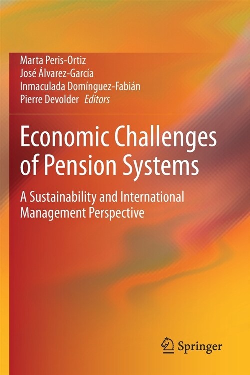 Economic Challenges of Pension Systems: A Sustainability and International Management Perspective (Paperback, 2020)