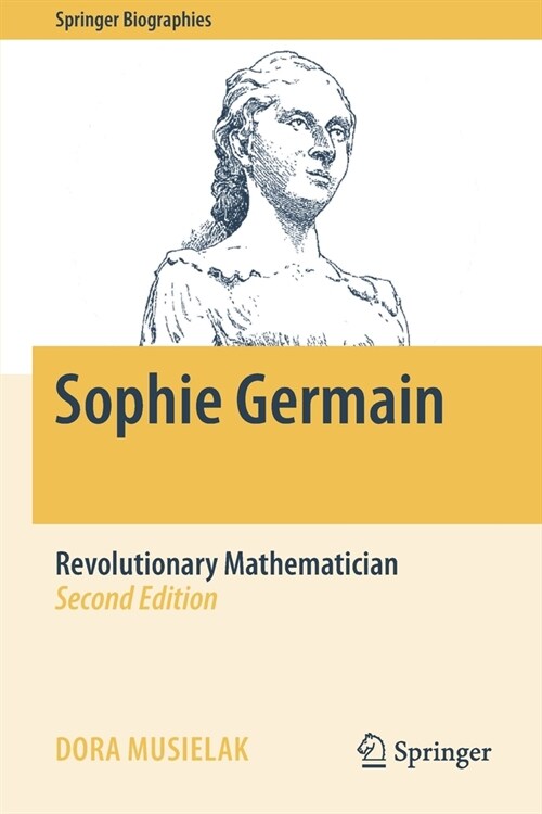 Sophie Germain: Revolutionary Mathematician (Paperback, 2, 2020)