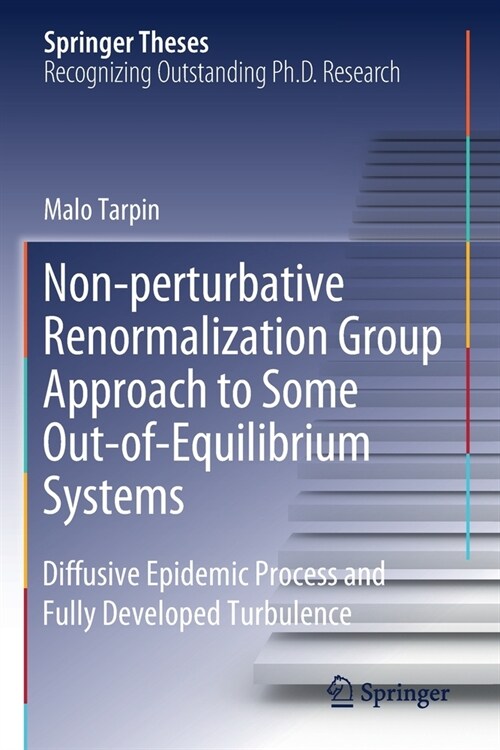 Non-Perturbative Renormalization Group Approach to Some Out-Of-Equilibrium Systems: Diffusive Epidemic Process and Fully Developed Turbulence (Paperback, 2020)