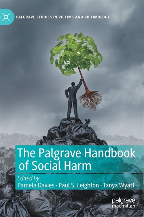 The Palgrave Handbook of Social Harm (Hardcover)