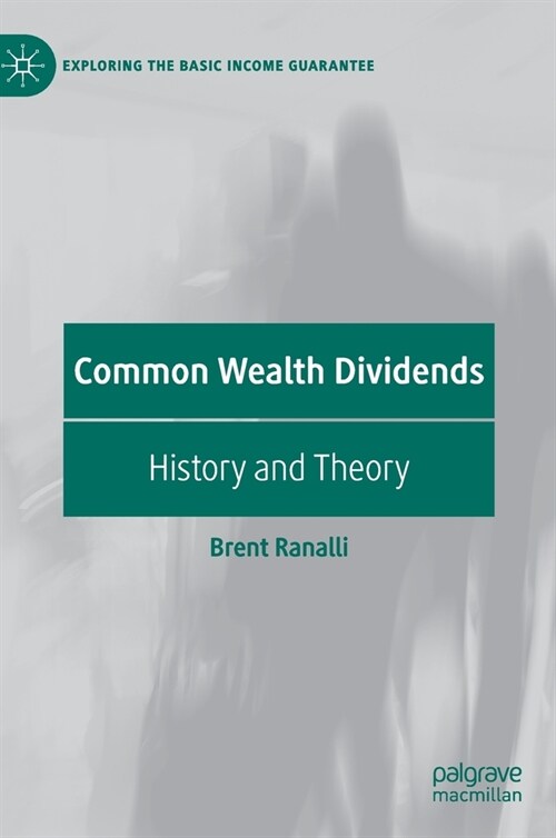 Common Wealth Dividends: History and Theory (Hardcover, 2021)