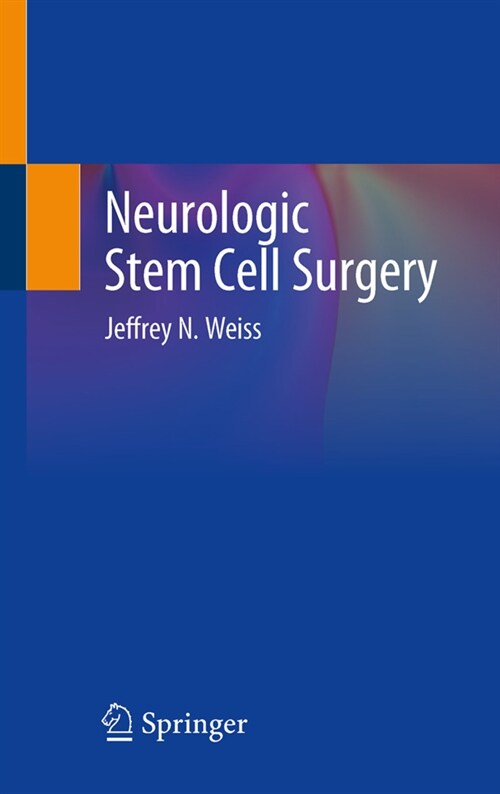 Neurologic Stem Cell Surgery (Hardcover)