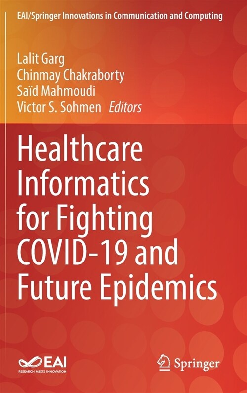 Healthcare Informatics for Fighting COVID-19 and Future Epidemics (Hardcover)