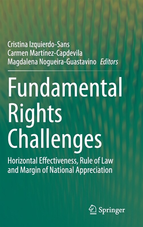 Fundamental Rights Challenges: Horizontal Effectiveness, Rule of Law and Margin of National Appreciation (Hardcover, 2021)