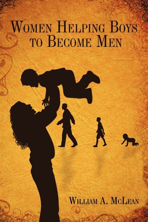 Women Helping Boys to Become Men (Paperback)