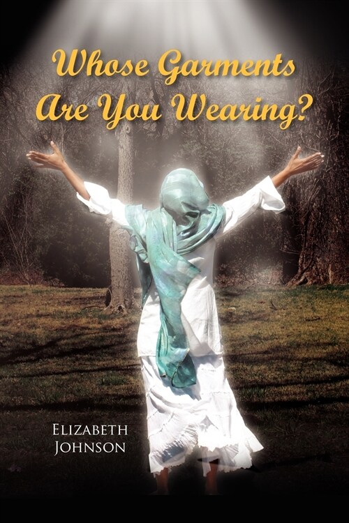 Whose Garments Are You Wearing? (Paperback)