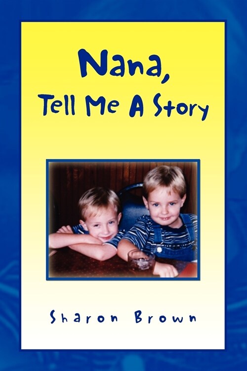 Nana, Tell Me a Story (Paperback)