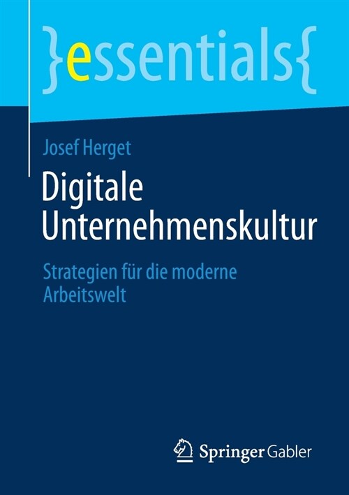 Digitale Unternehmenskultur: Strategien F? Die Moderne Arbeitswelt (Paperback, 1. Aufl. 2021)