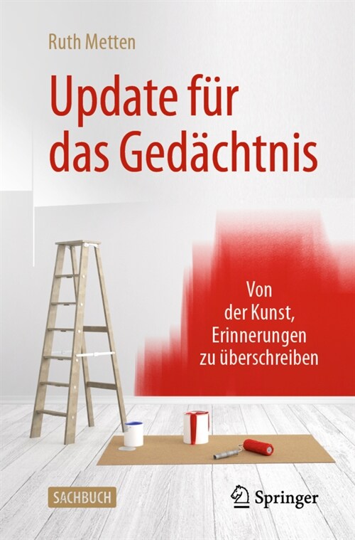 Update F? Das Ged?htnis: Von Der Kunst, Erinnerungen Zu ?erschreiben (Paperback, 1. Aufl. 2021)