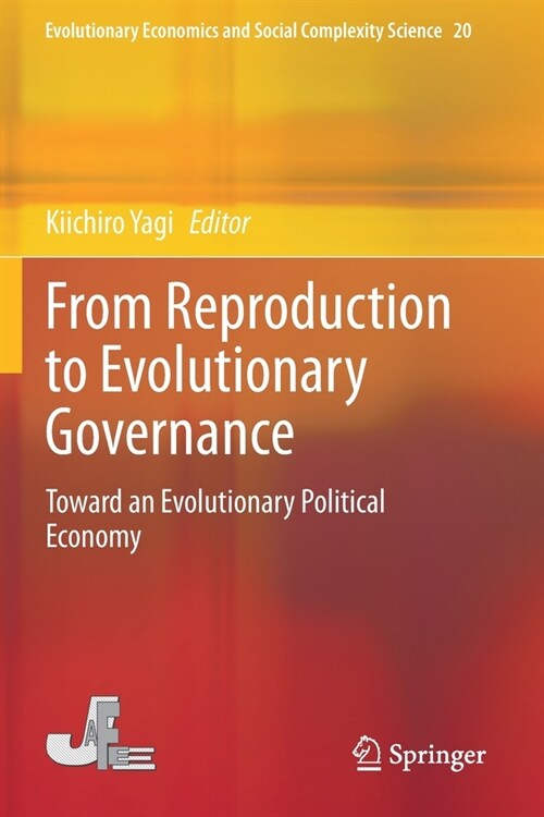 From Reproduction to Evolutionary Governance: Toward an Evolutionary Political Economy (Paperback, 2020)
