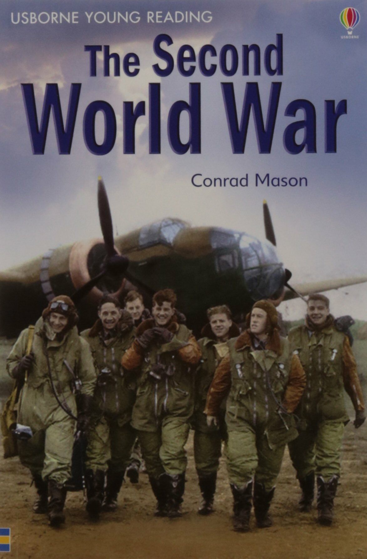 Usborne Young Reading 3-45 : The Second World War