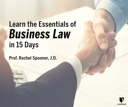 Learn the Essentials of Business Law in 15 Days (Audio CD)