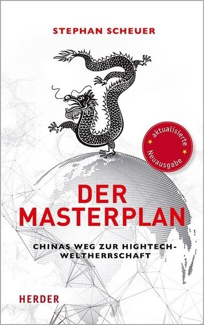 Der Masterplan: Chinas Weg Zur Hightech-Weltherrschaft (Paperback)