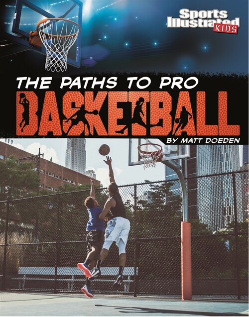 The Paths to Pro Basketball (Hardcover)