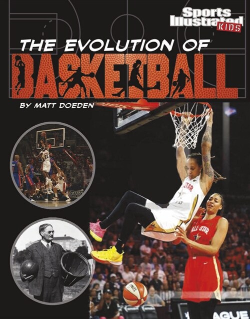 The Evolution of Basketball (Hardcover)